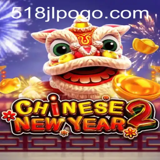 Discover the Exciting World of CHINESENEWYEAR2: A Cultural Gaming Experience